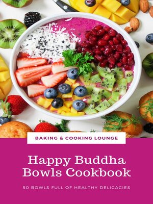cover image of Happy Buddha Bowls Cookbook